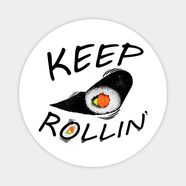 Keep rollin Magnet by Itselfsearcher